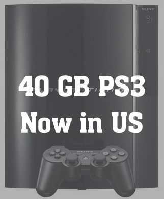 40GB PS3 Coming to US