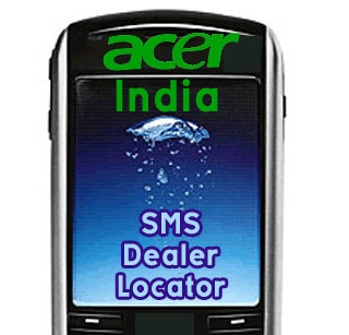 Acer India SMS Dealer Locator