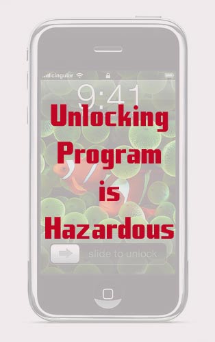 iPhone Unlocking Program is Hazardous