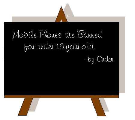 Mobile phones banned and blackboard