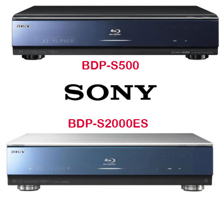 Sony BDP-S2000ES and BDP-S500 Blu-ray Players